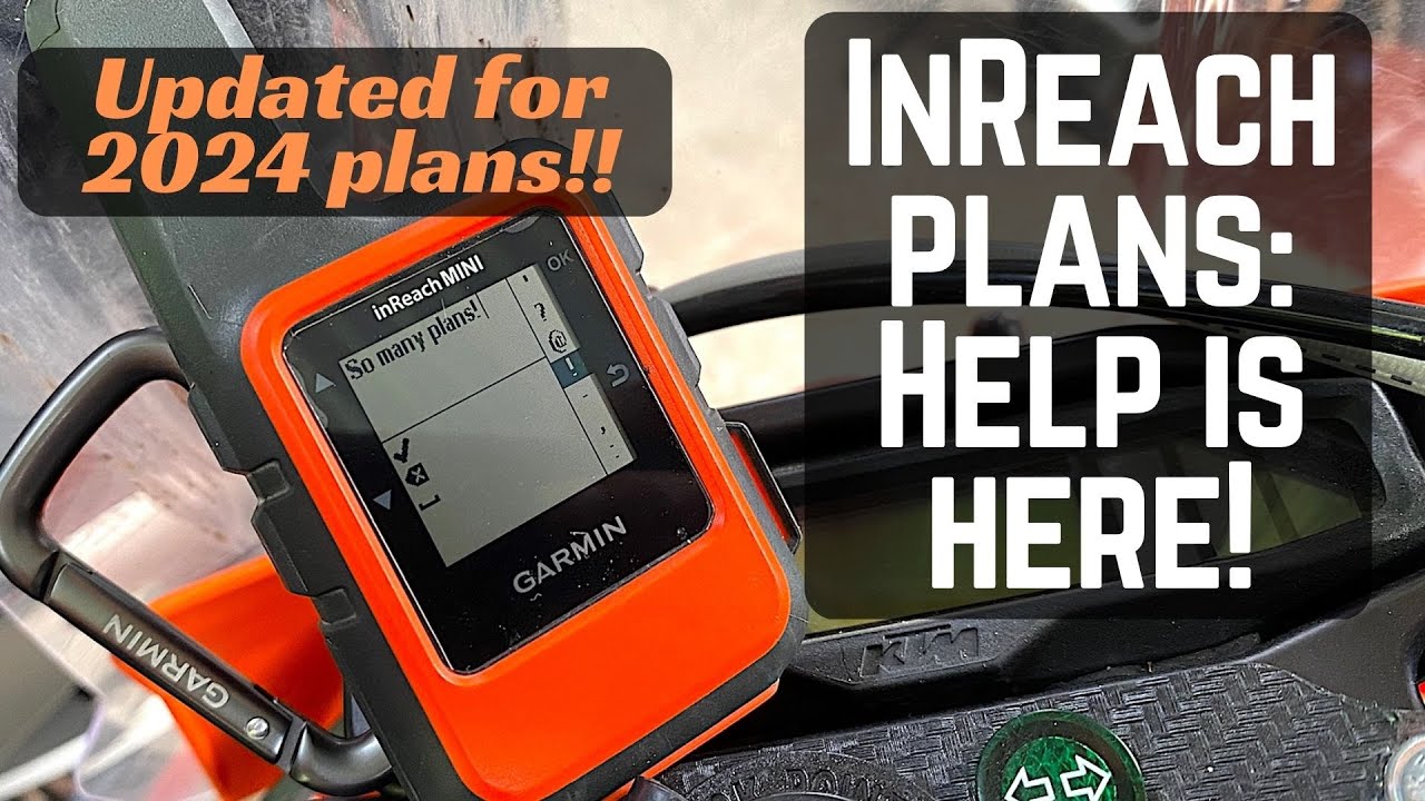 Garmin inReach plans 2024 - Which one? Do I change?