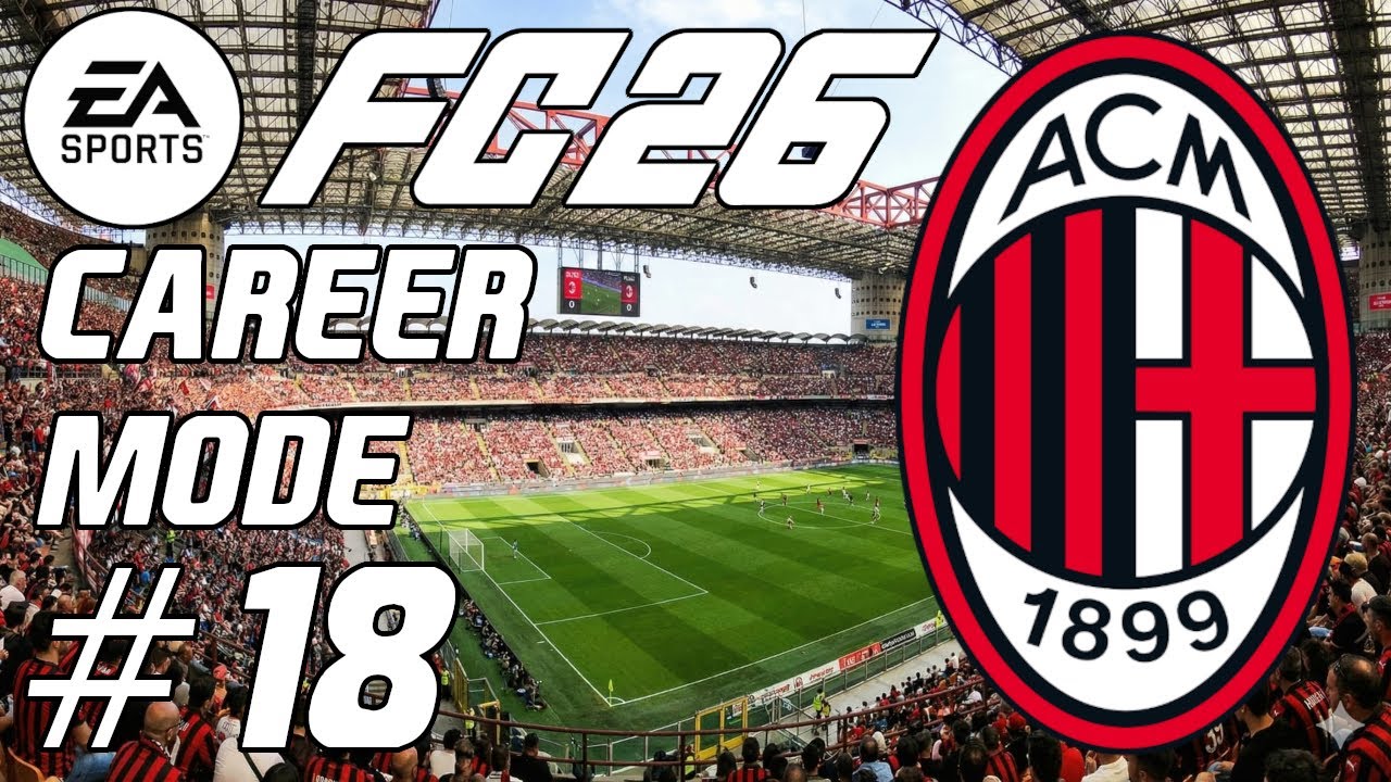 EA FC26 MILAN CAREER MODE #18 