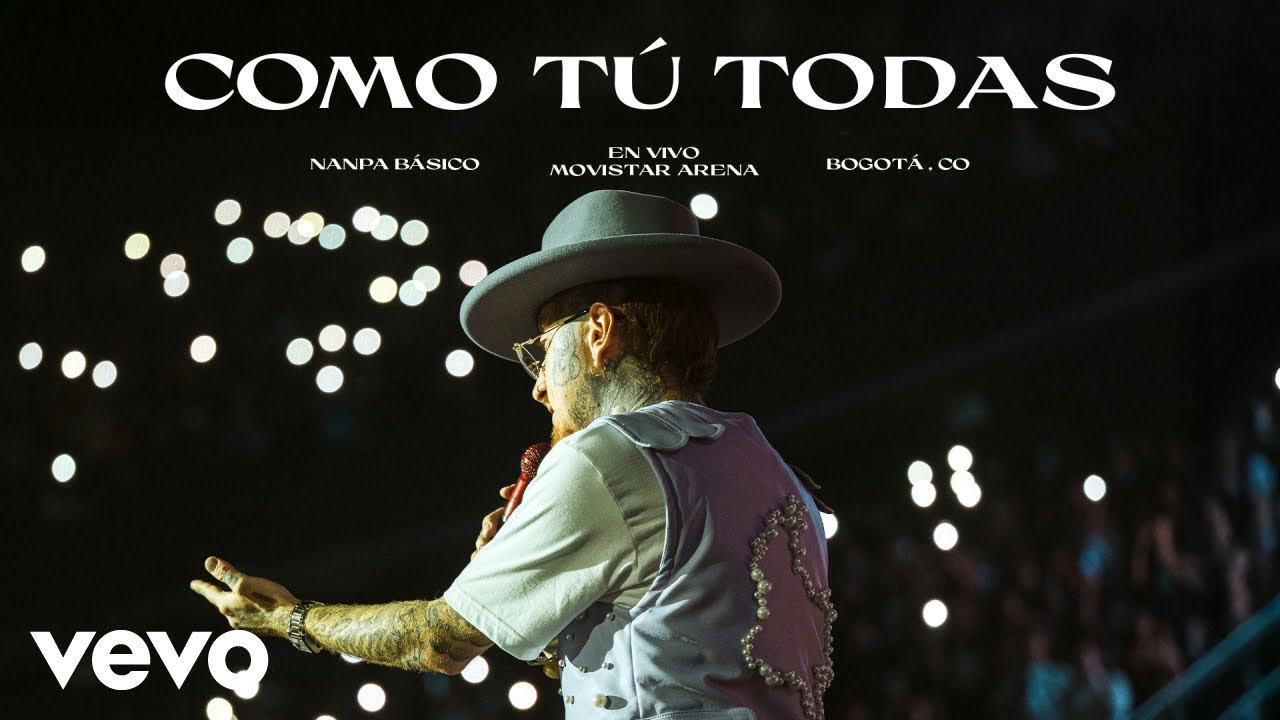 Nanpa Básico - Como Tú Todas (En Vivo Desde Bogotá)