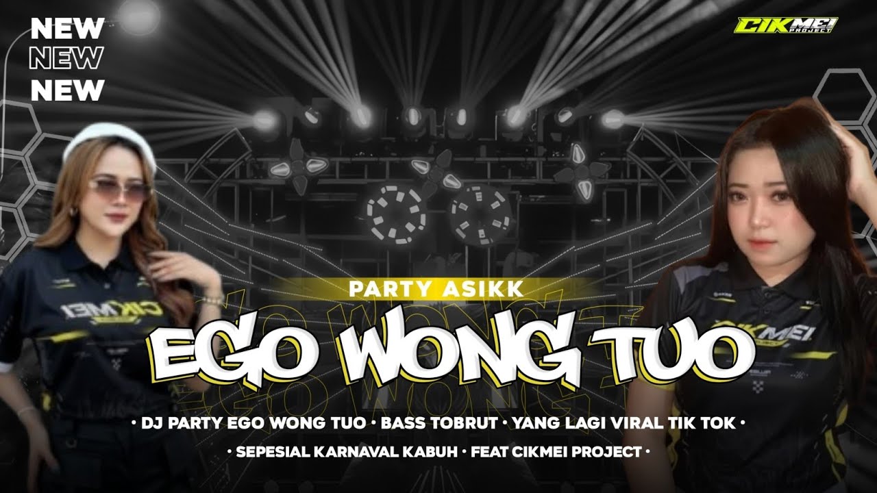 DJ EGO WONG TUO PARTY SPESIAL KABUH CARNIVAL ‼️ CIK MEI PROJECT