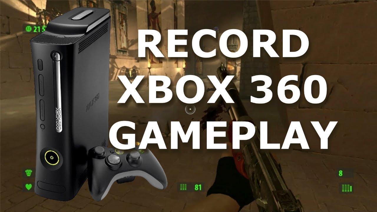 Запись игрового процесса Xbox 360