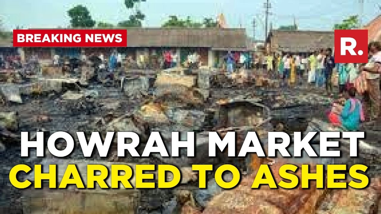 Massive Fire In West Bengal's Howrah Guts Several Shops