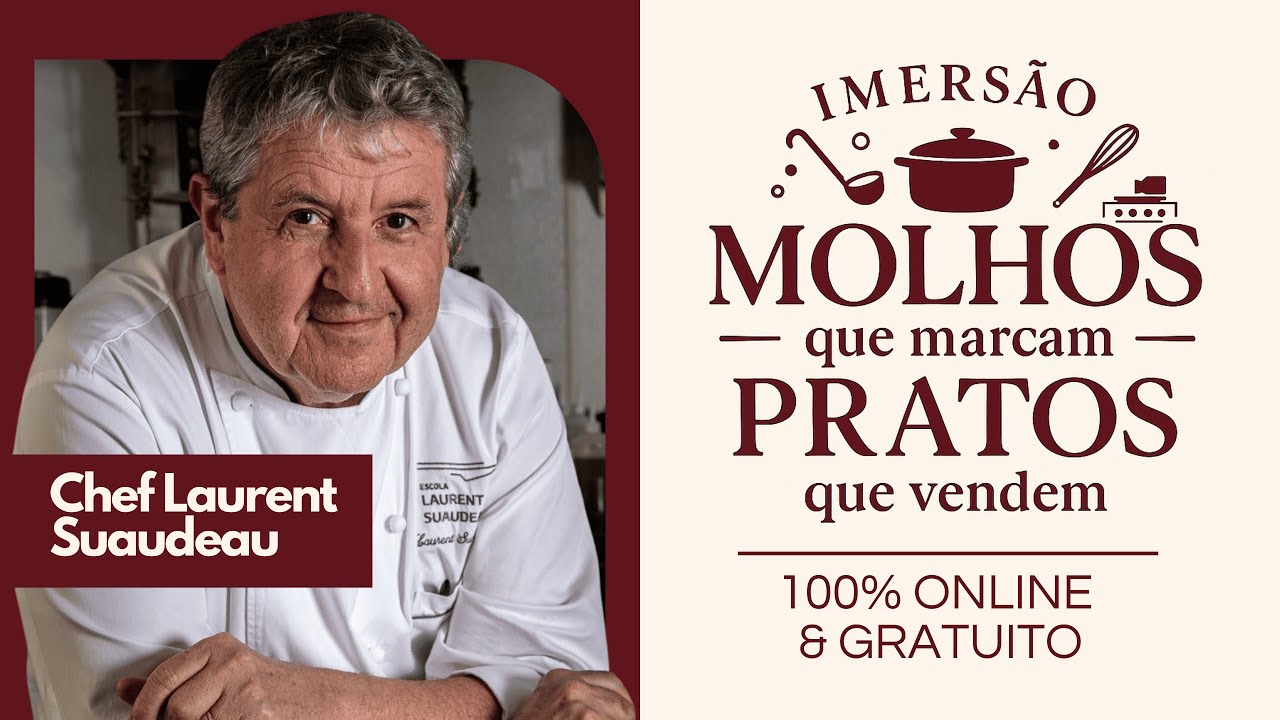 AULA MOLHOS QUE MARCAM PRATOS QUE VENDEM COM CHEF LAURENT