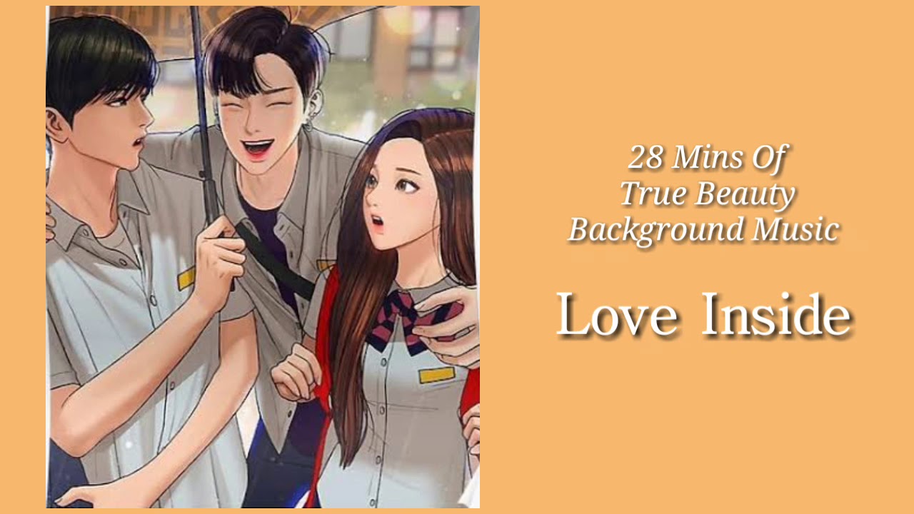 28 mins of True Beauty Background Music|Love Inside
