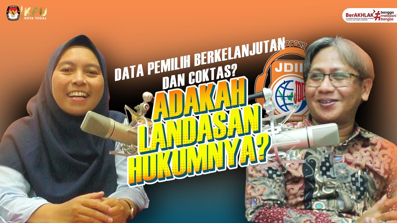 Data Pemilih Berkelanjutan dan Coktas? Apakah Ada Landasan Hukumnya?