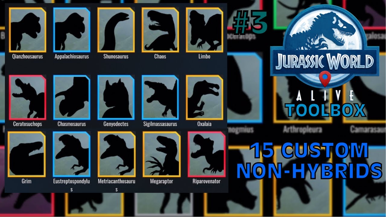 15 Custom Non-Hybrids - Jurassic World Alive Toolbox: Custom Creatures - EP 3