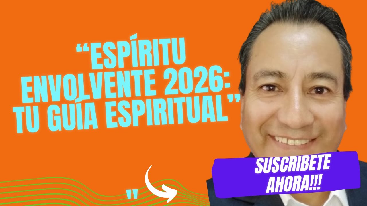 “Descubre cómo el Espíritu Envolvente 2026 activa tu energía divina”