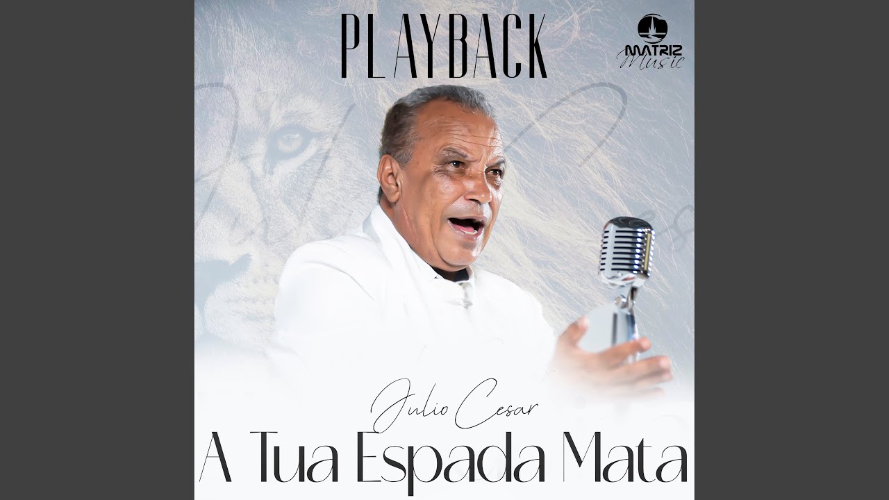 A Tua Espada Mata (Playback)