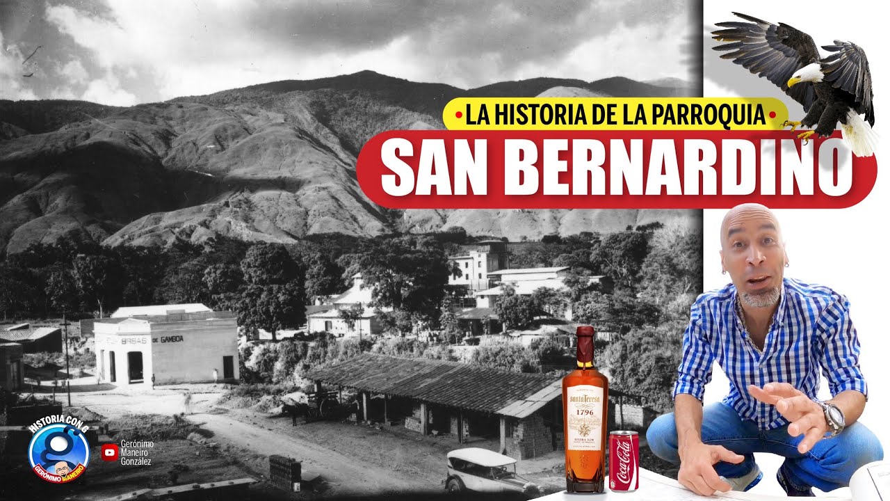 Conoce la HISTORIA DE SAN BERNARDINO como nunca antes te la contaron