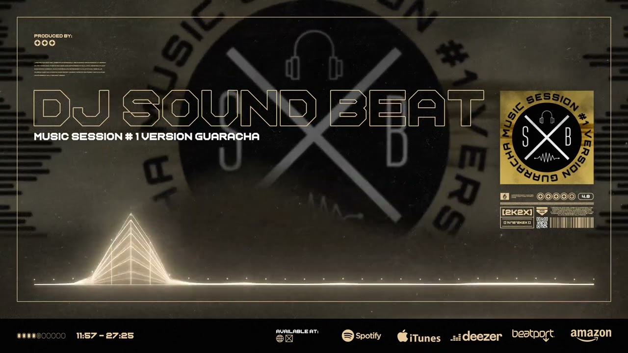 Music Session # 1 Version Guaracha (Luis Alvarado, Nico Praga, Aaron Smith, Marcos Rodriguez Etc)