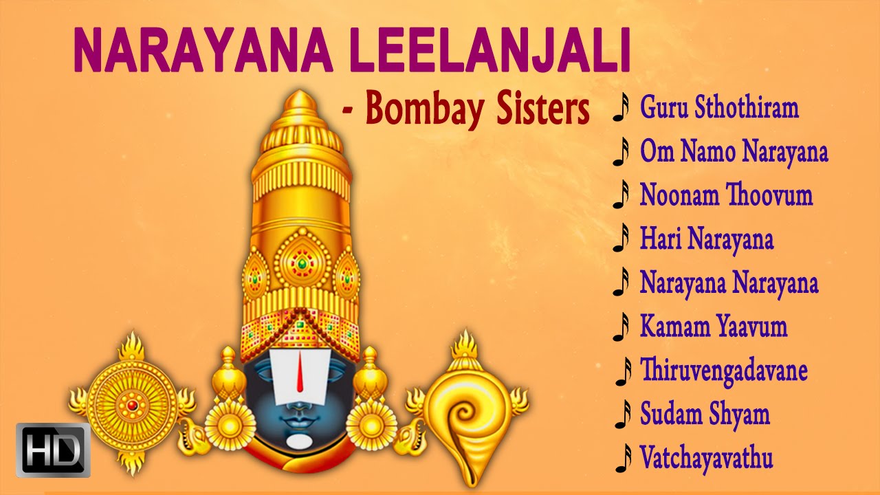 Lord Venkateswara Songs - Narayana Leelanjali - Bombay Sisters - Jukebox - Tamil Devotional Songs