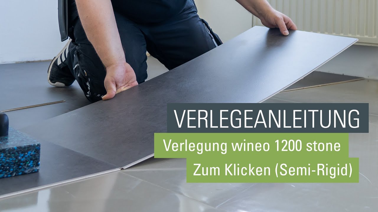 wineo 1200 stone als Semi-Rigid im Fliesenformat mit Klicksystem richtig verlegen
