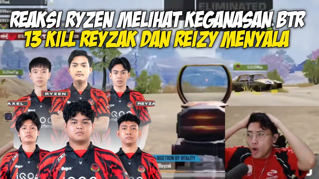 REAKSI RYZEN LIAT GAMEPLAY NEW ROSTER BTR | AIM REYZAK REIZY MENYALA 