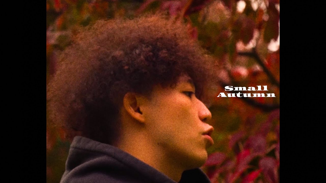 HIZAGUTYA - Small Autumn(Official Video)