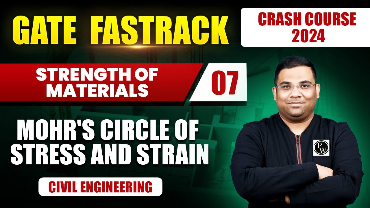 Strength of Materials 07 | Mohr's Circle of Stress and Strain | Civil Engineering | GATE 2024