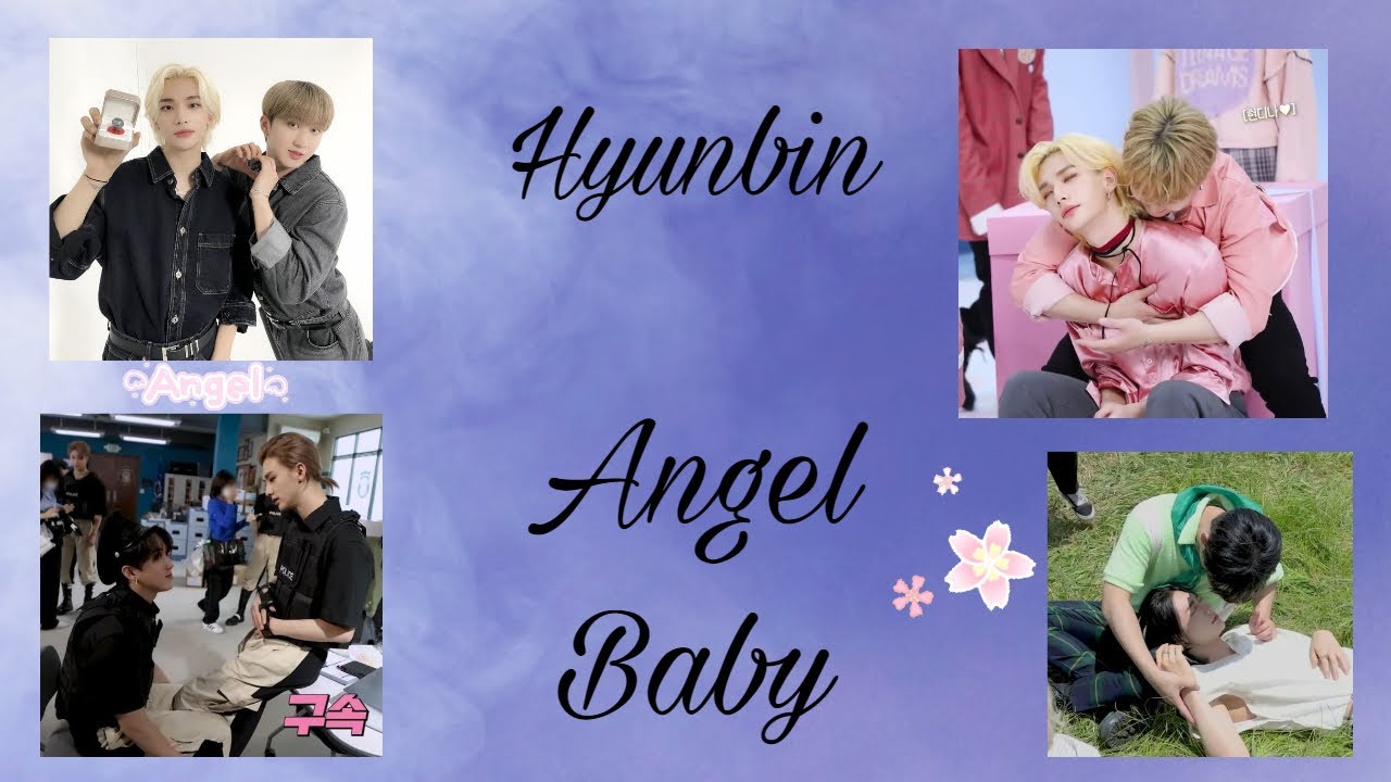 Changjin/Hyunbin~ Angel baby(Fmv)