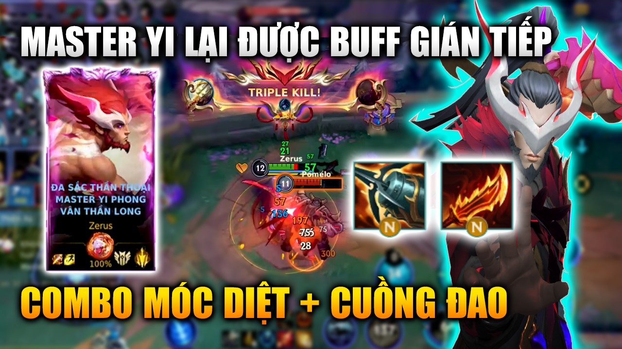 Wild Rift | Master Yi Lại Được Buff Gián Tiếp Với Móc Diệt + Cuồng Đao Tốc Chiến
