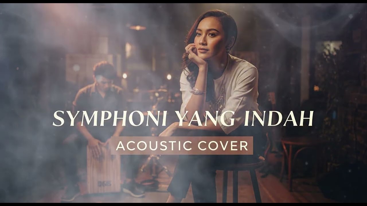 SYMPHONI YANG INDAH  || ACCOUSTIC COVER