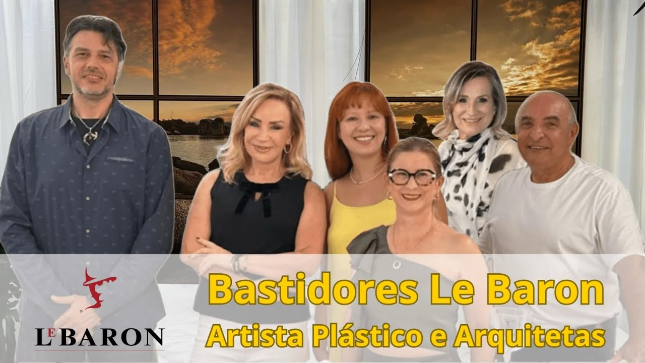 BASTIDORES LE BARON com Mary Schaffer | Arquitetura e decoração, projetos comerciais, esculturas