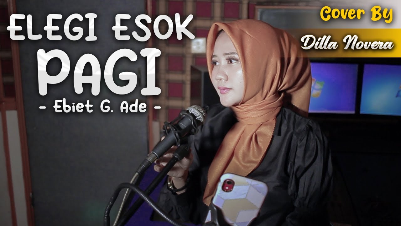 ELEGI ESOK PAGI - EBIET G. ADE | COVER BY DILLA NOVERA