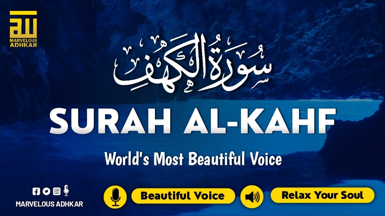SURAH AL-KAHF سورة الكهف ON A BLESSED FRIDAY ✦ Very melodious Murottal Al-Quran
