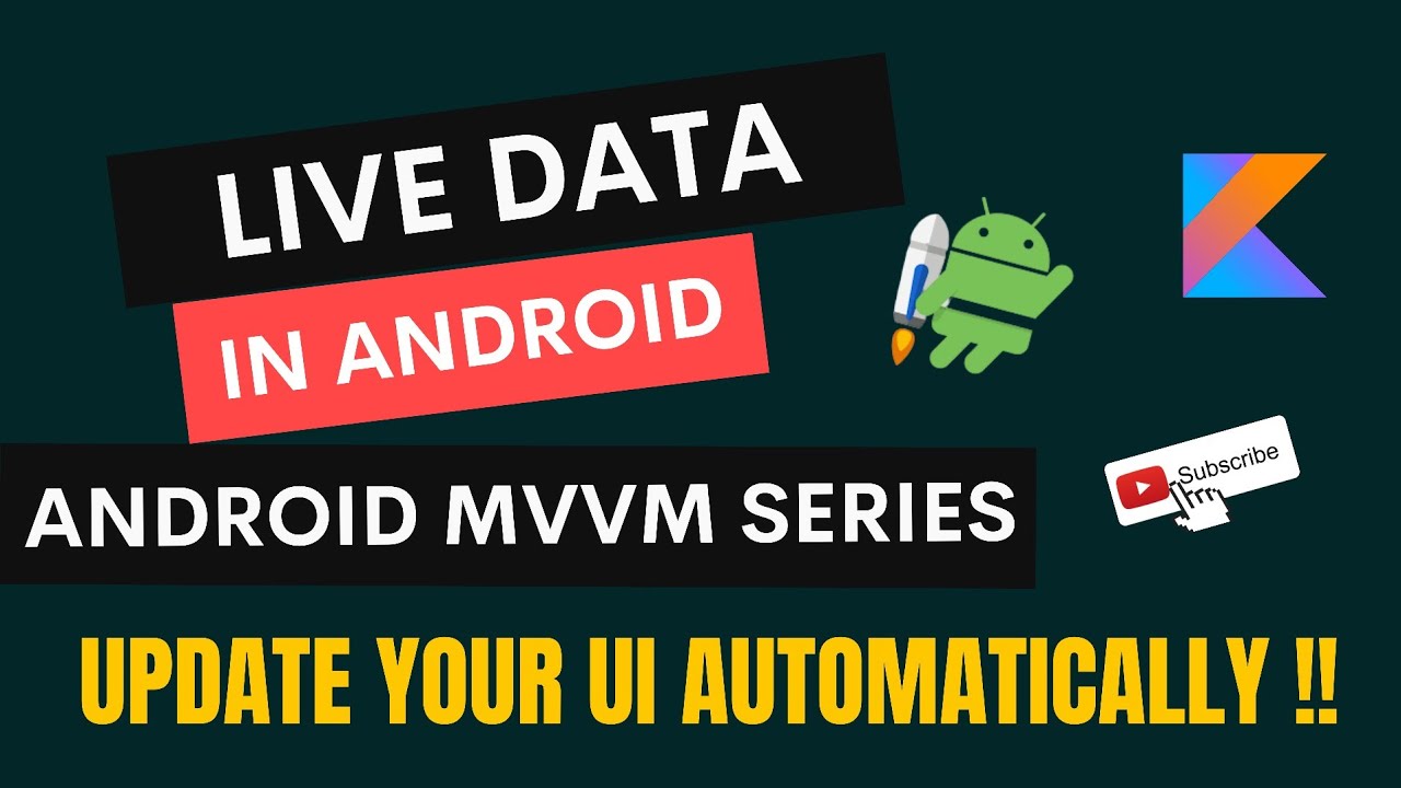 Live data in android | What is live data in android | Android MVVM series for beginners
