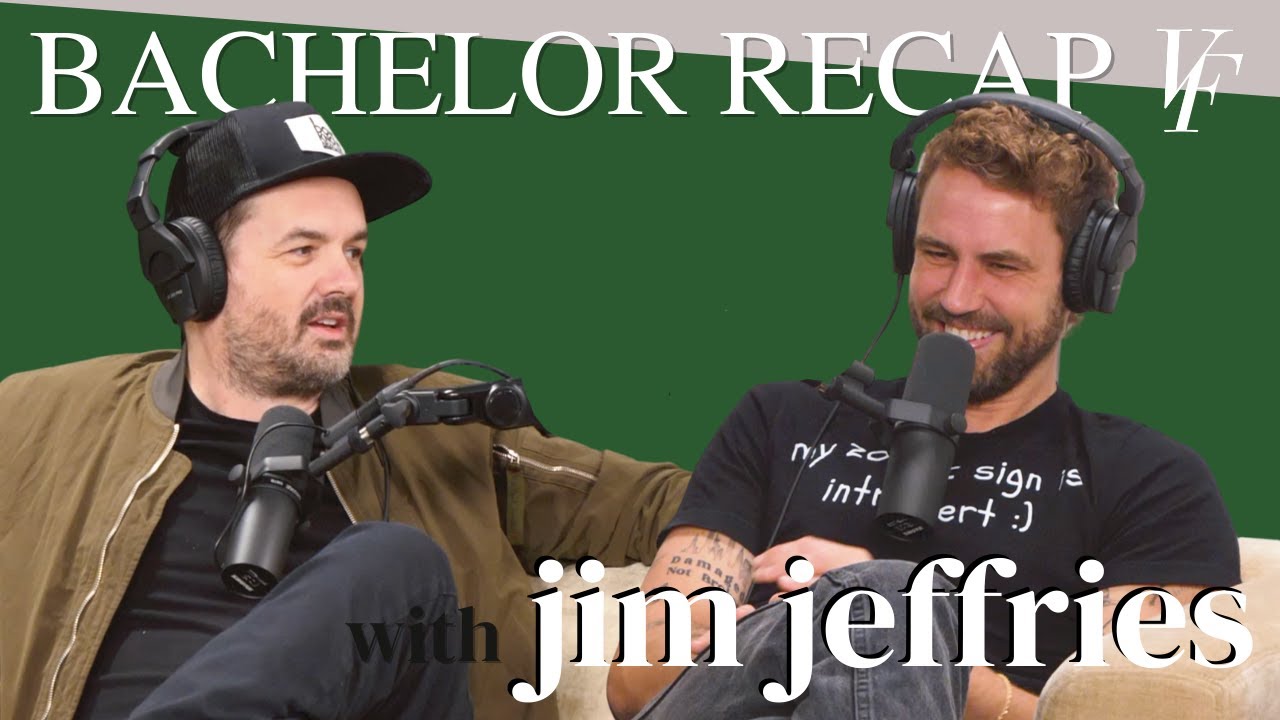 Bachelor Recap(ish) with Jim Jeffries | The Viall Files w/ Nick Viall