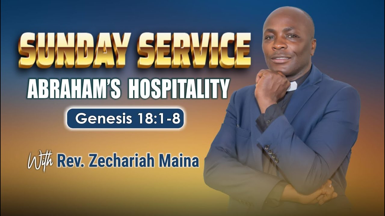 Abraham’s Hospitality | Lessons on Faith, Generosity & Divine Encounters | Rev. Zecharia Maina