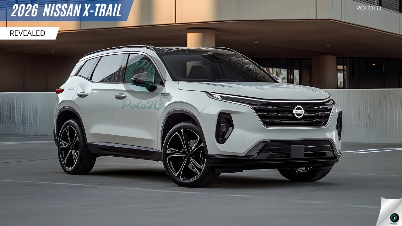 Nowy Nissan X -Trail 2026 ujawnił - lepsza wydajność, najnowsza technologia i nowy projekt!