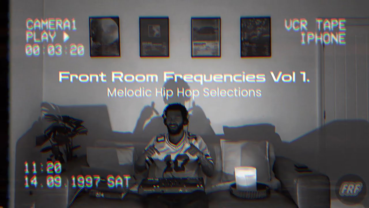 Front Room Frequencies Vol 1. | Chilled Hip Hop Mix.