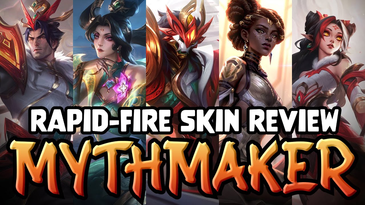 Rapid-Fire Skin Review: Mythmaker & Arcane Mel