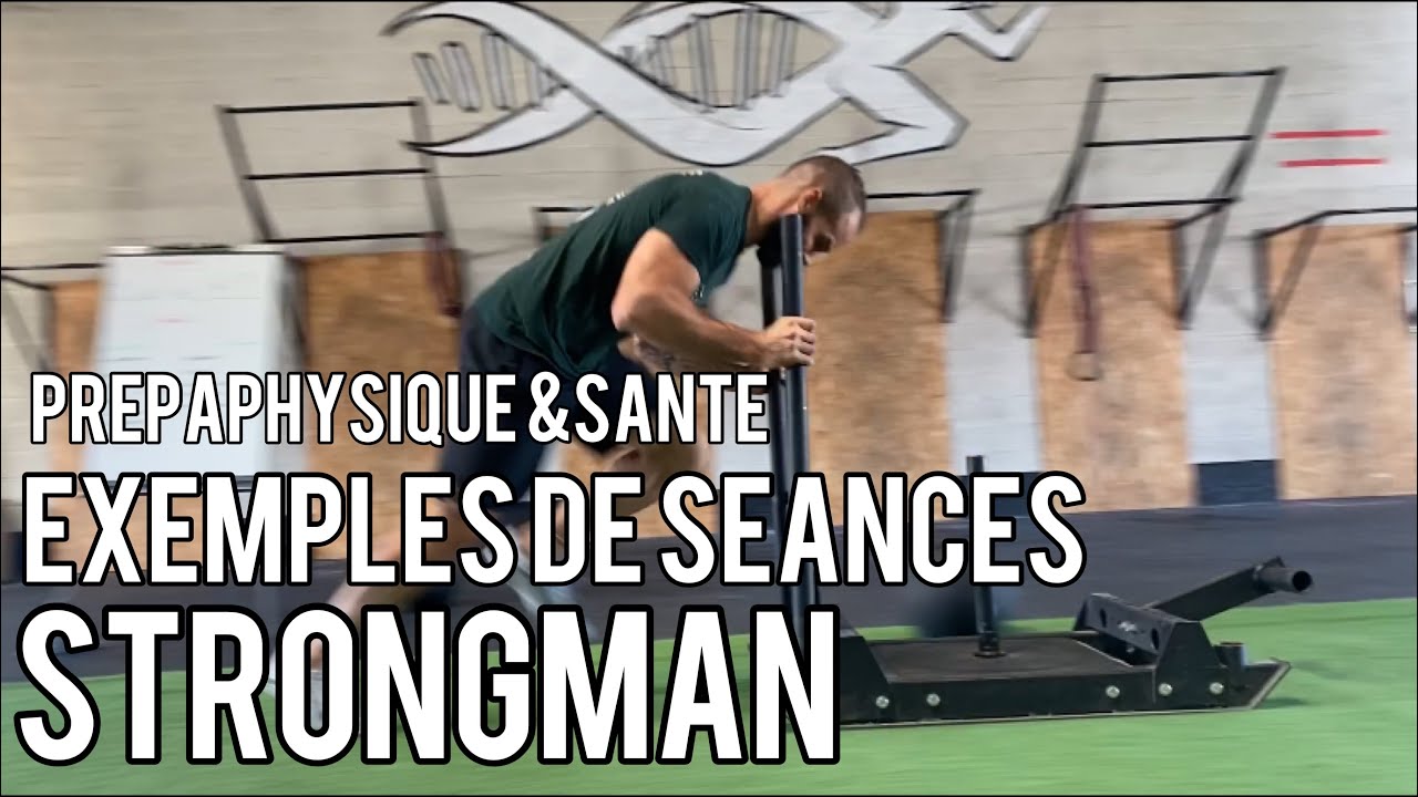 Strongman : Exemples de séances