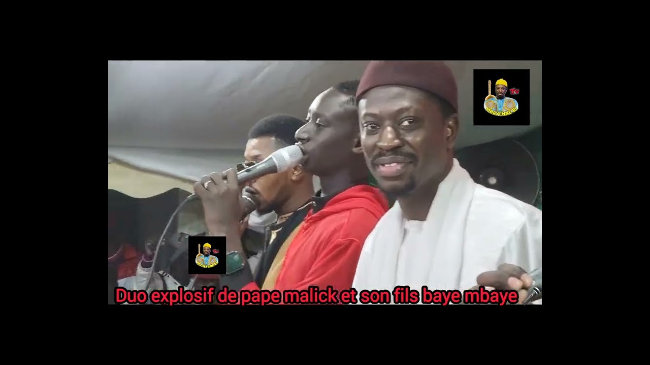 lou nekh waye pape malick mbaye et baye mbaye