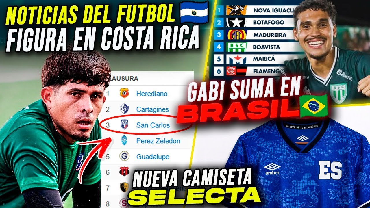 📰🇸🇻 NOTICIAS: Mario González FIGURA 🇨🇷 | NUEVA CAMISETA de La Selecta y GABI 🇧🇷