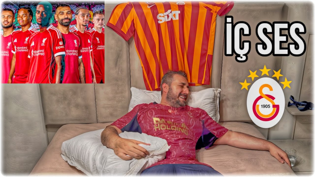 İ&Ccedil; SES GALATASARAY - LIVERPOOL