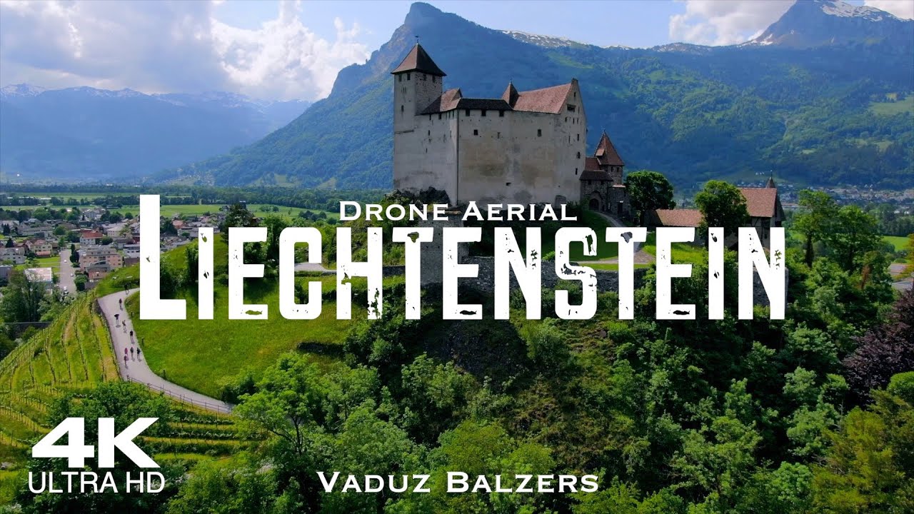 LIECHTENSTEIN 🇱🇮 Drone Aerial 4K | Drohne Vaduz Balzers