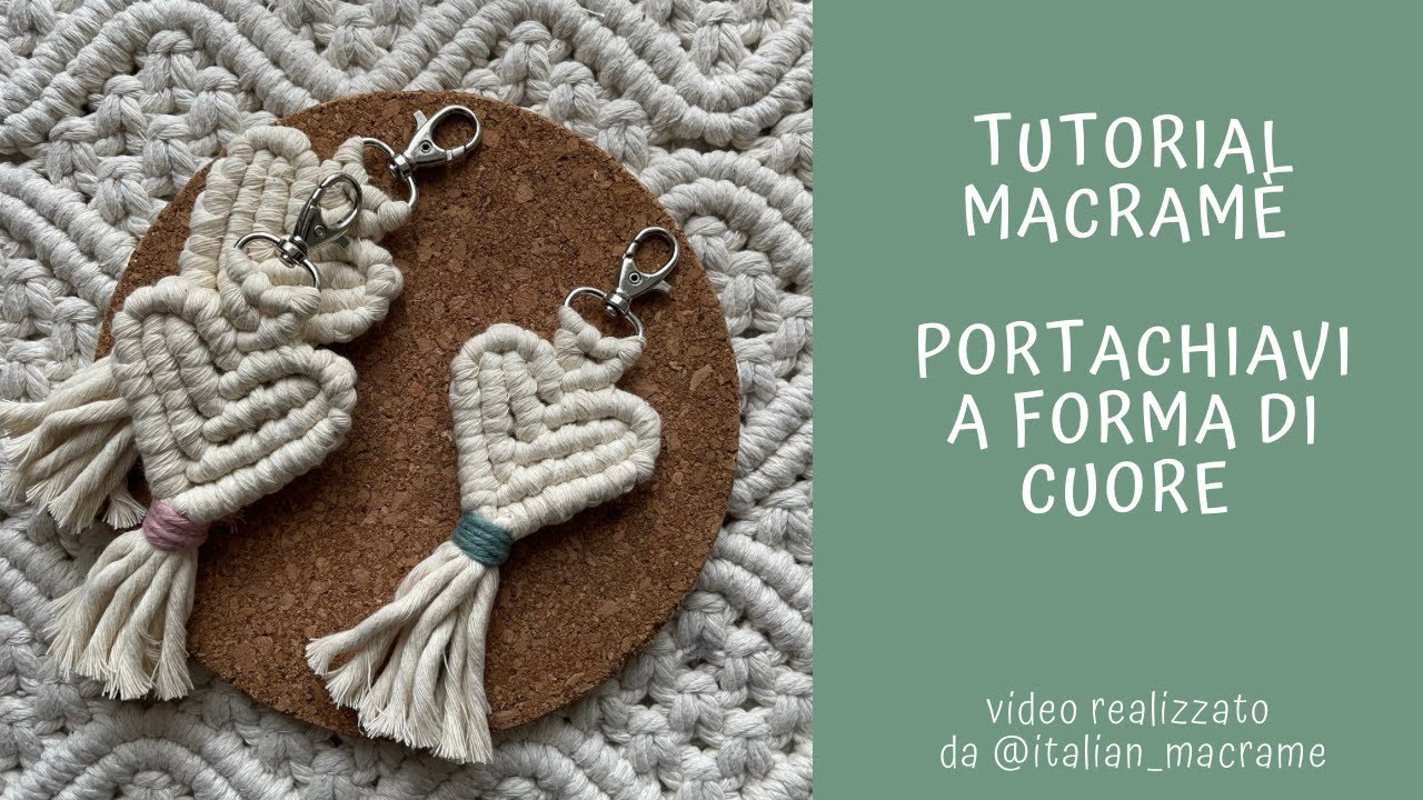 Tutorial portachiavi a forma di cuore in macramè - pattern macrame per principianti