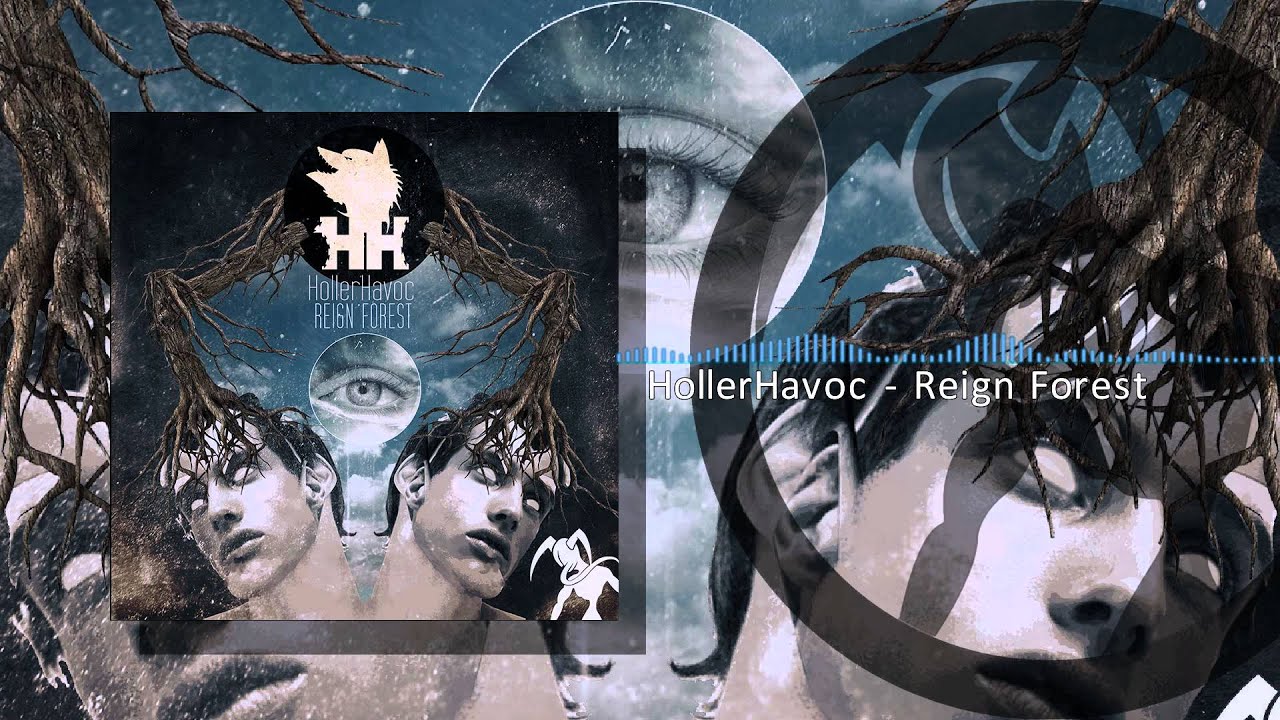 [Dubstep] HollerHavoc - Reign Forest (Dream Crusher Release)