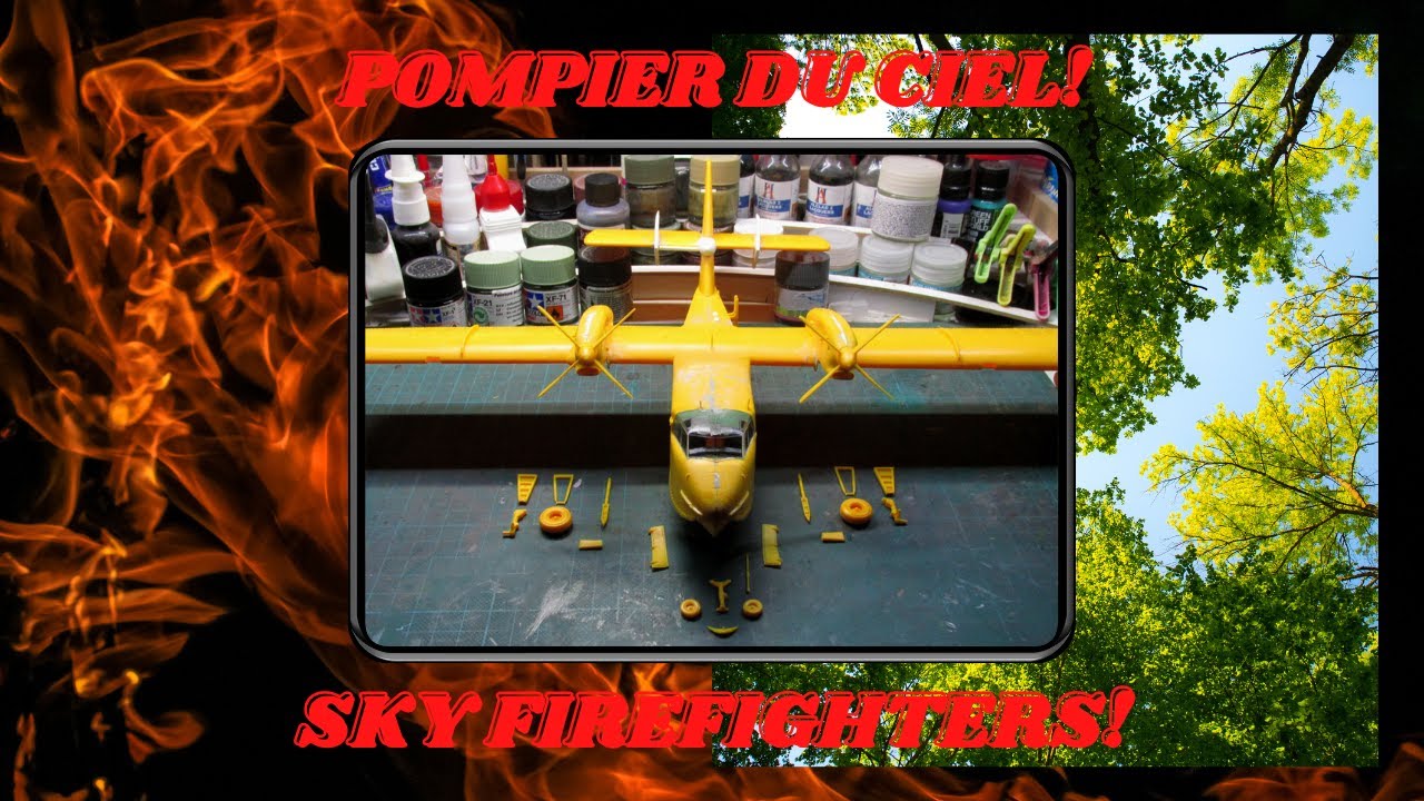 [HELLER 1/72] CANADAIR CL415 - HOMMAGE AUX POMPIERS DU CIEL/TRIBUTE TO THE SKY FIREFIGHTERS 🛩👨‍🚒🔥🌊