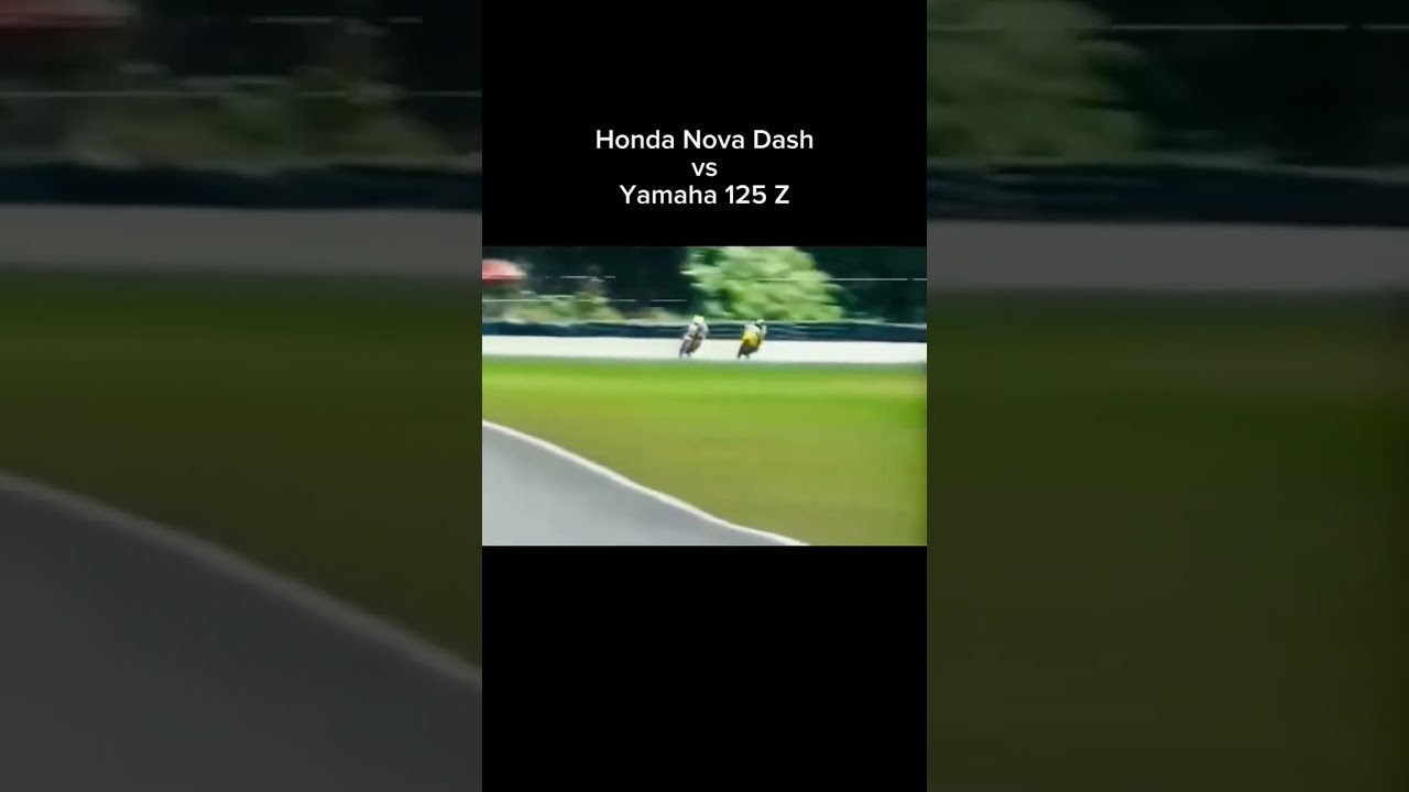 Honda Nova Dash VS Yamaha 125Z