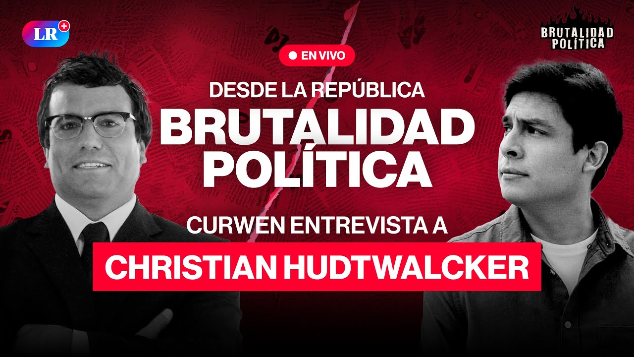 CHRISTIAN HUDTWALCKER en BRUTALIDAD POLÍTICA con CURWEN