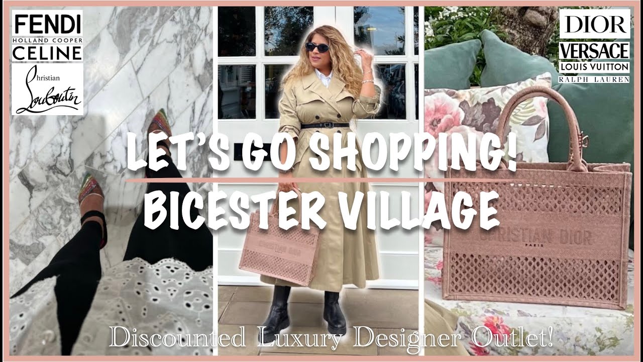BICESTER VILLAGE | DIOR, Fendi, Versace, Ralph Lauren | Luxury Outlet Shopping Vlog
