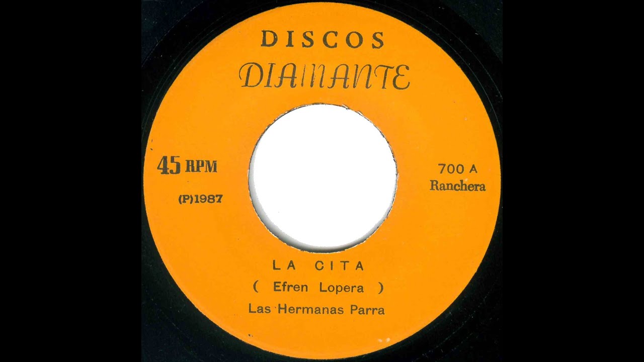 La Cita (Efren Lopera)Ranchera - Las Hermanas Parra