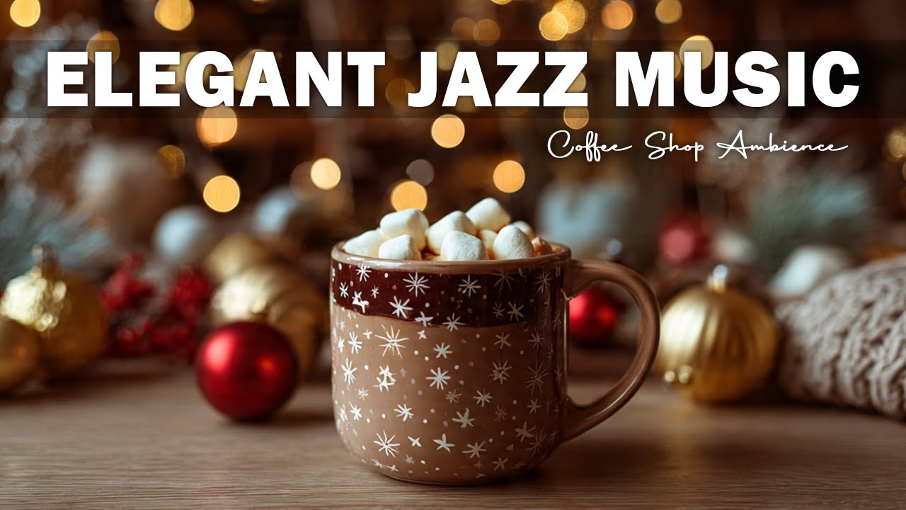 Elegant Jazz Music 🎧 Coffee Shop Ambiance & Sweet Bossa Nova Piano Music for Relaxing & Studying.
