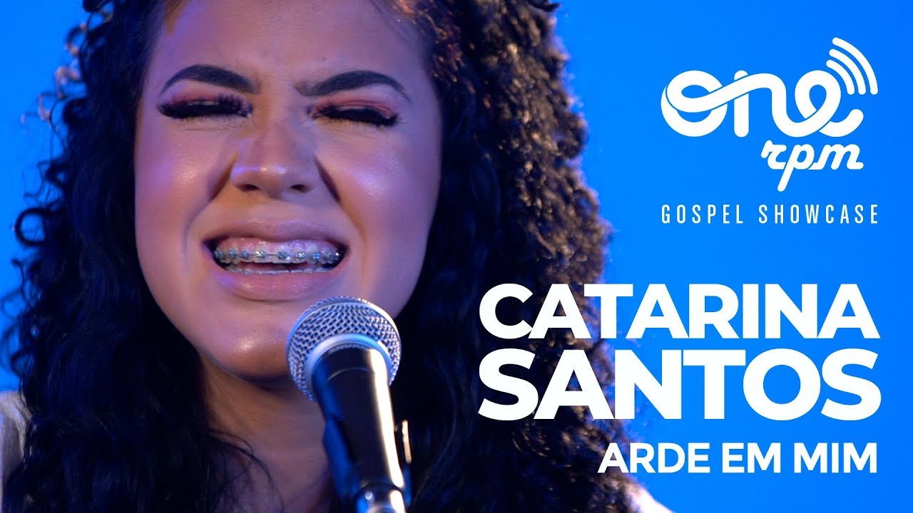 Arde Em Mim - Catarina Santos - ONErpm Gospel Showcase