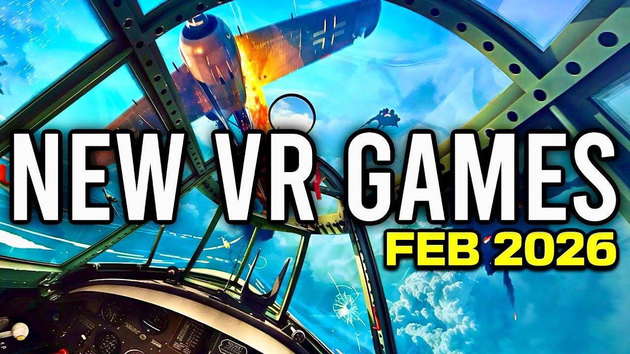 The BIGGEST New VR Games in February on PCVR, PSVR2 & META QUEST 2026