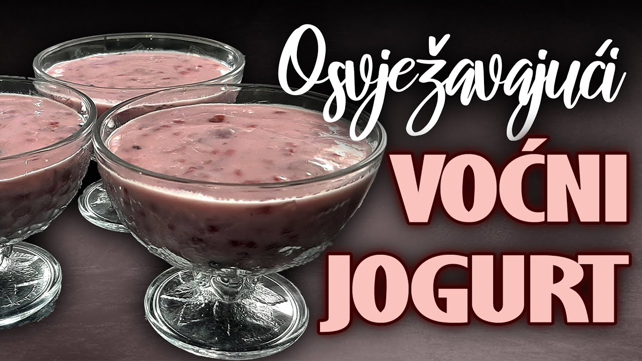 Osvježavajući jogurt sa šumskim voćem. JEDNOSTAVAN RECEPT za voćni jogurt.