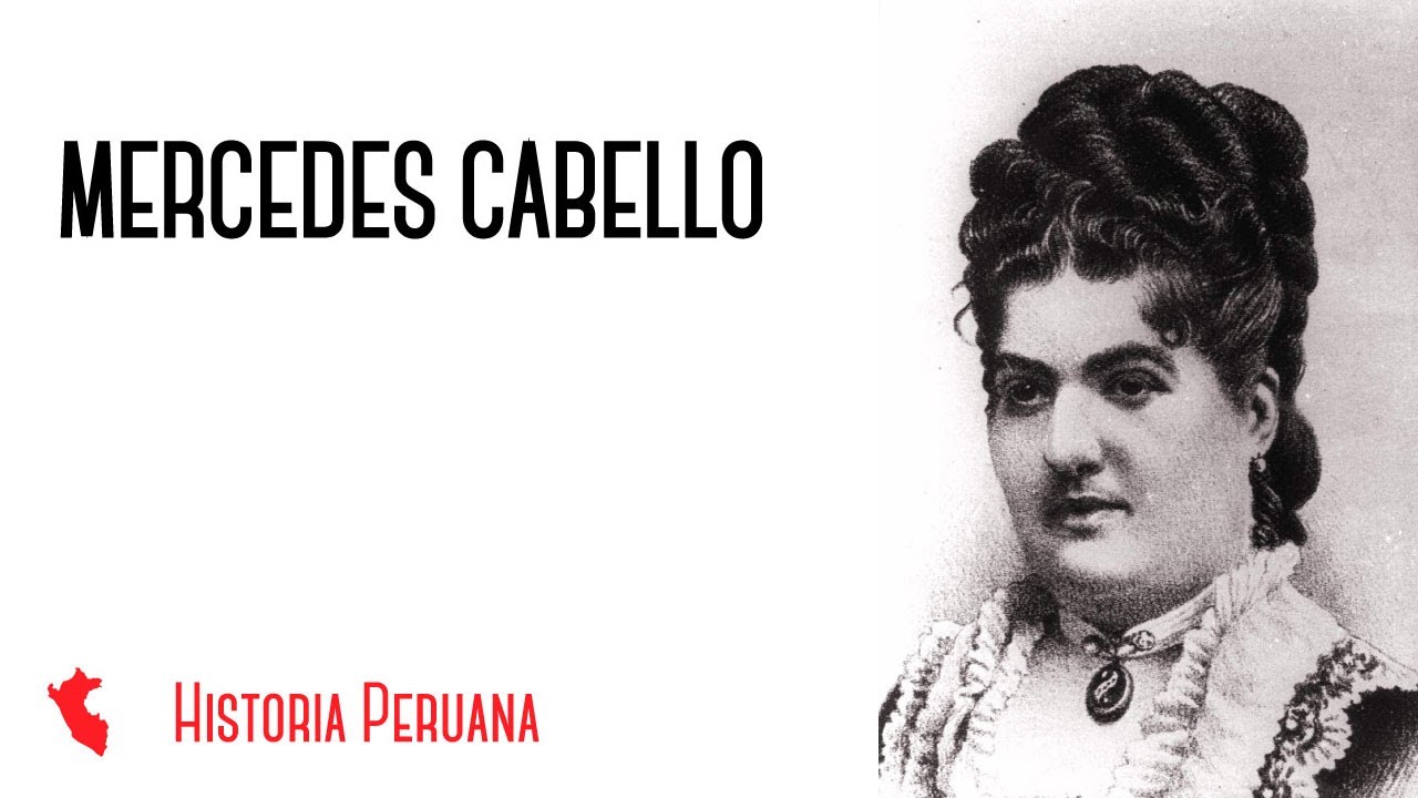 Mercedes Cabello, Historia peruana