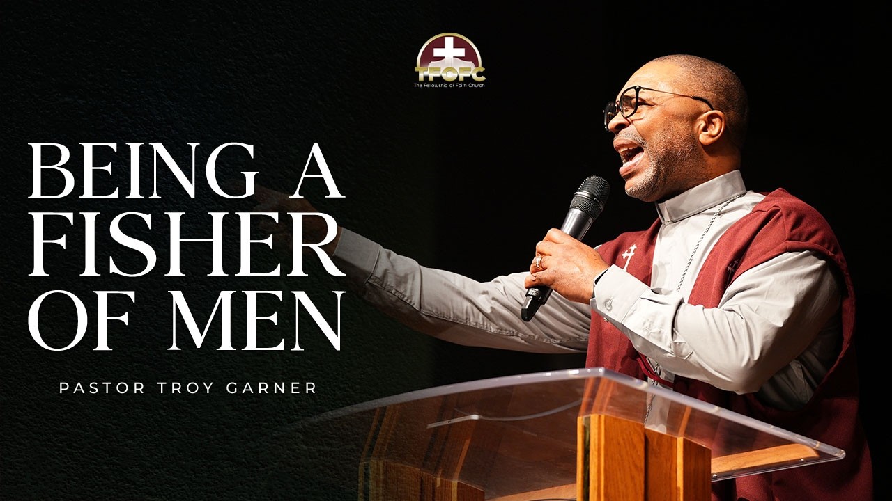 “Being A Fisher Of Men”