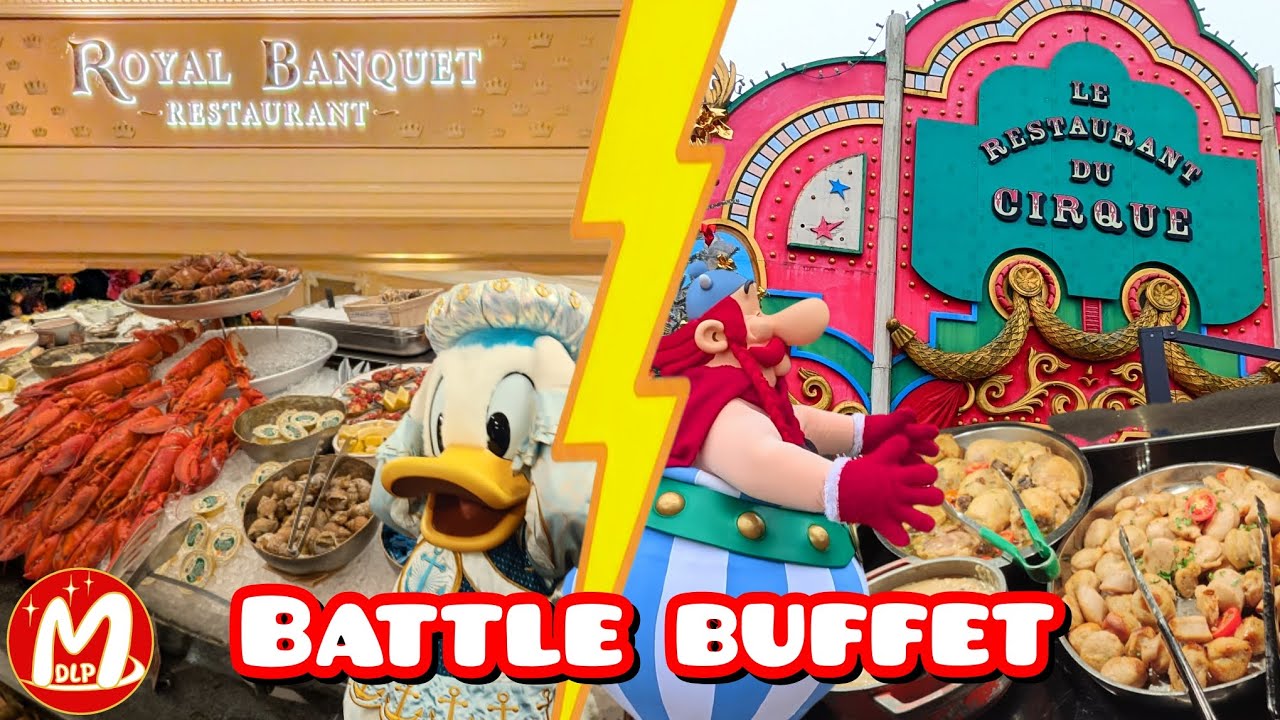 Buffets Royal Banquet Disneyland Paris ou Restaurant du Cirque Parc Astérix ? On teste les deux !